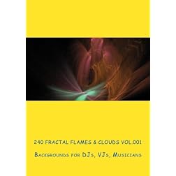 240 Fractal Flames & Clouds Vol.001 for DJs, VJs, Musicians
