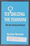 Textualizing the feminine : on the limits of genre