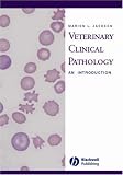 Veterinary Clinical Pathology: An Introduction Marion L. Jackson