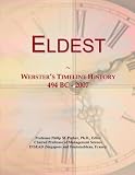 Eldest: Webster's Timeline History, 494 BC - 2007