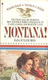 Montana (Ross, Dana Fuller. Wagons West, No. 10.)