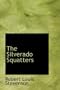 The Silverado Squatters