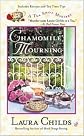 Chamomile Mourning (Tea Shop Series #6) by Laura Childs