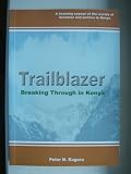 Trailblazer: Breaking Through in Kenya