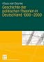 Geschichte der politischen Theorien in Deutschland 1300-2000