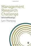 Management research challenge : selected readings