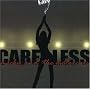 MICKY AND THE MOTORCARS : CARELESS