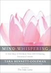 Mind Whispering: A New Map to Freedom...