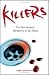 Killers: The Most Barbaric Murderers Of Our Times