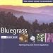 The Rough Guide to Bluegrass