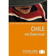 Stefan Loose Reisef�hrer Chile mit Osterinsel