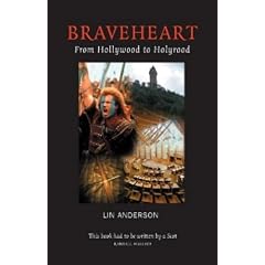 Braveheart: From Hollywood to Holyrood