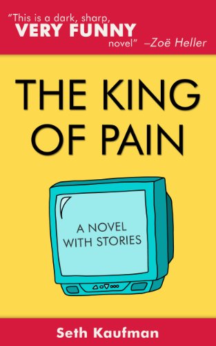 The King of Pain: A novel with stories The King of Pain: A novel with stories
