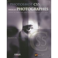 Photoshop CS5 pour les photographes : Manuel de formation pour les professionnels de l'image (1DVD)