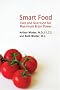 Smart Food: Diet and Nutrition for Maximum Brain Power