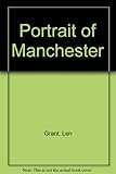 A portrait of Manchester