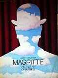 Magritte : the true art of painting