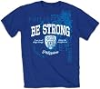 Be Strong - Christian T-Shirt