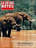 VIE DES BETES (LA) N� 8 du 01-03-1959 L'ELEPHANT D'AFRIQUE - LA FOUINE - TOURTEREAUX ET TOURTERELLES - WAPITI ET->Cliquez sur l'image pour obtenir des informations sur ce livre
