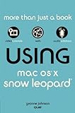 Using Mac OS X Snow Leopard