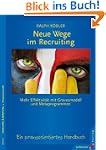 Neue Wege im Recruiting: Mehr Effekti...