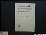 Produkt-Bild: Sportunterricht als Studieninhalt. Festschrift f&uuml;r Prof. H&auml;usler