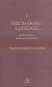 The Sanskrit Language: An Introductory Grammar and Reader