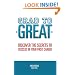 Grad to Great: Discover the Secrets to Success in Your First Career