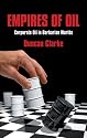 Empires of Oil: Corporate Oil in Barbarian Worlds