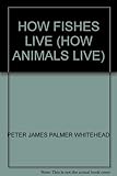 How fishes live