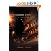 Midnight in Rome: A Wandering Mind in a City Eternal