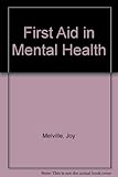 First aid in mental health