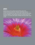 IFPI: Membros da IFPI, Associação Brasileira dos Produtores de Discos, ITunes, Universal Music Group, Billboard 200, A&M Records (Portuguese Edition)