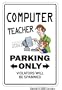 COMPUTER TEACHER ~Sign~ parking instructor book gift