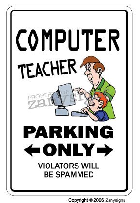 COMPUTER TEACHER ~Sign~ parking instructor book gift