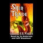 Skin Trade | George R. R. Martin