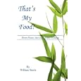 That's My Food! - Down Home American-Asian Cooking by William Steele