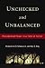 Unchecked and Unbalanced: Presidential Power in a Time of Terror