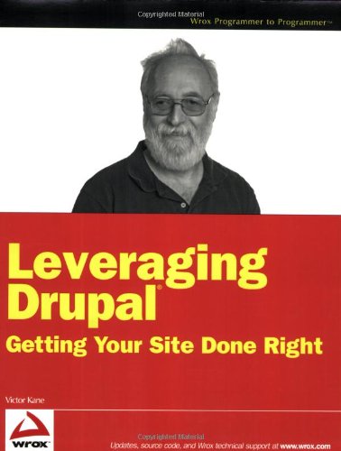 Image of Leveraging Drupal: Getting Your Site Done Right (Wrox Programmer to Programmer)