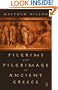 Pilgrims and Pilgrimage in Ancient Greece