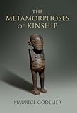 The metamorphoses of kinship