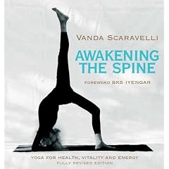 Awakening the Spine: Stress Free Yoga for Health, Vitality and Energy