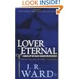 Lover Eternal (Black Dagger Brotherhood, Book 2) by J. R. Ward