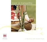 Trust in Tranquility
