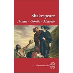 Hamlet - Othello - Macbeth