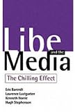 Libel and the Media: The Chilling Effect