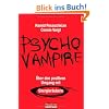 Psychovampire - �ber den positiven Umgang mit Energier�ubern