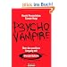 Psychovampire - �ber den positiven Umgang mit Energier�ubern