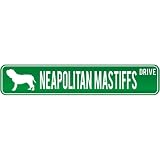 New  Neapolitan Mastiffs Drive  Street Sign Dog