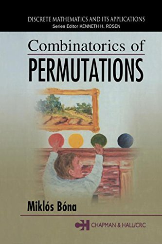 combinatorics of permutations discrete mathematics and its applications